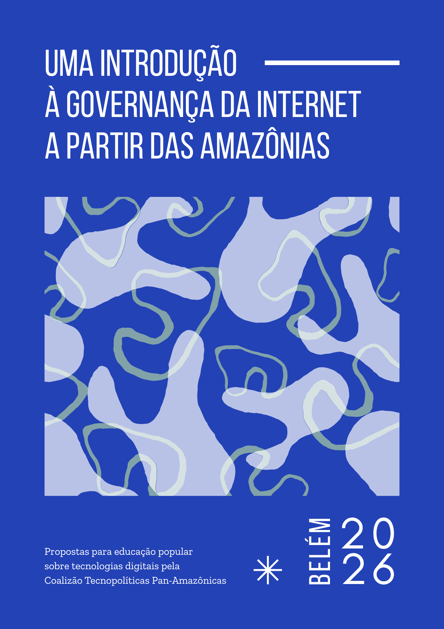 Uma introdução à Governança da Internet a partir das Amazônias